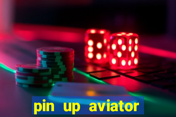 pin up aviator promo code